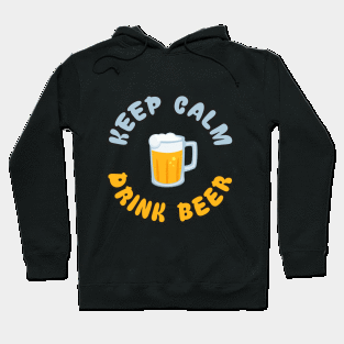 Keep Calm Drink Beer Hoodie